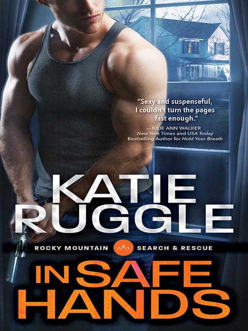 Title details for In Safe Hands by Katie Ruggle - Wait list